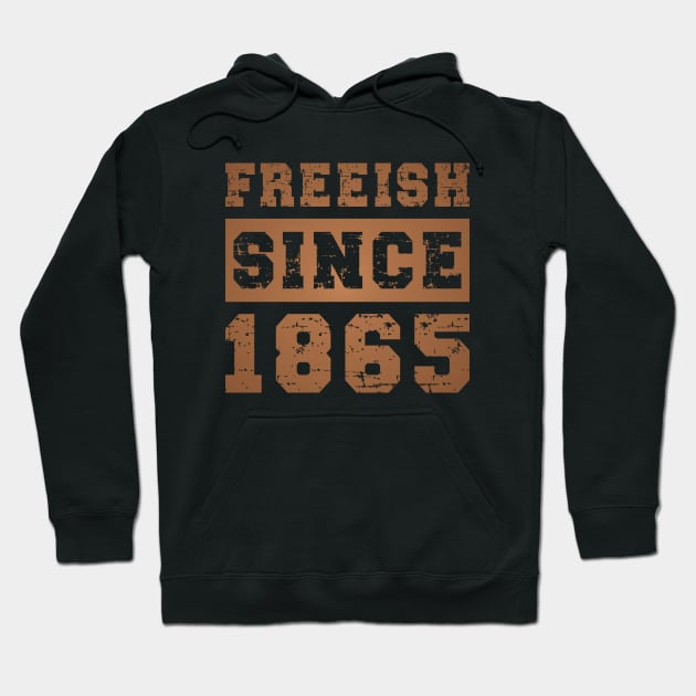 Freeish Since 1865, Blackish Hoodie by Promen Shirts